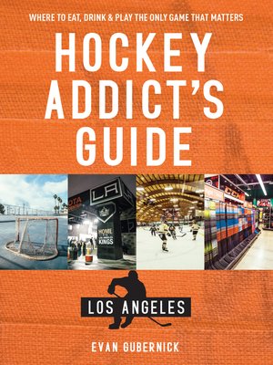 cover image of Hockey Addict's Guide Los Angeles